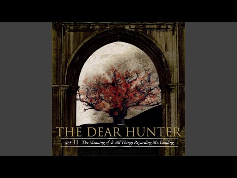 Dear Ms. Leading - The Dear Hunter
