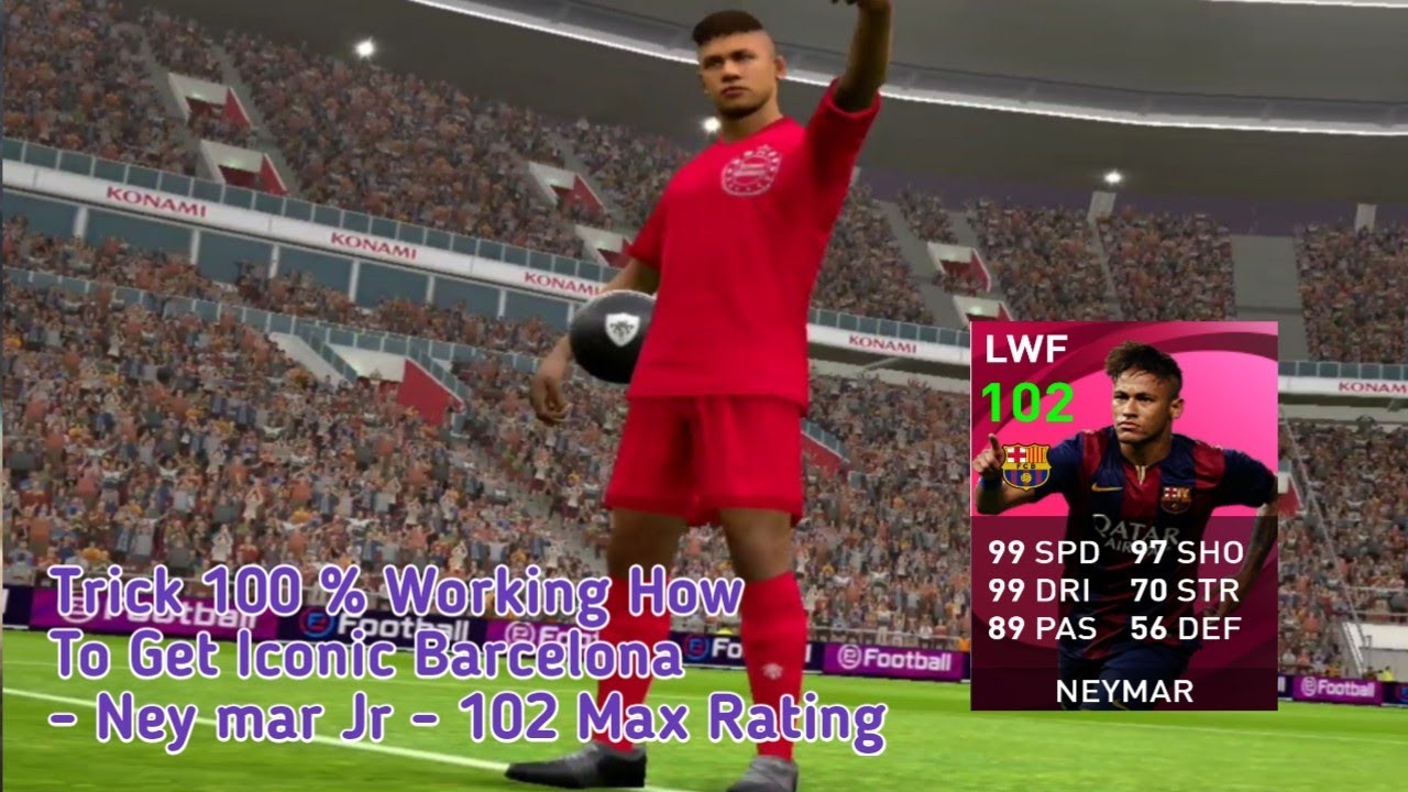 Trick 100% Working How to get Iconic Moment Barcelona - Neymar Jr - 102 Max Rating 🔥🔥🔥