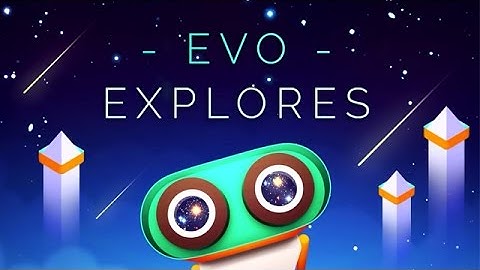 Evo Explores Android Gameplay (HD)