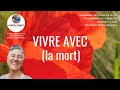 Vivre avec la mort