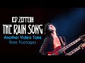 Led zeppelin  the rain song  another take live music  with rare footages