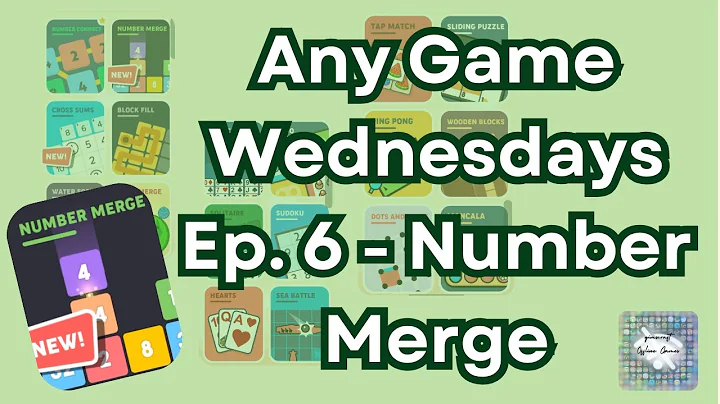 Offline Games - Any Game Wednesdays Ep. 6 Number Merge (Medium) 54,591