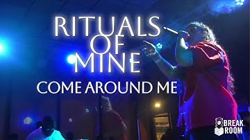Rituals of Mine ft. Labrats: Come Around Me - Live from the SJZ Break Room 2025