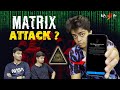 The matrix attacked tirthparsana  kataaksh ep21