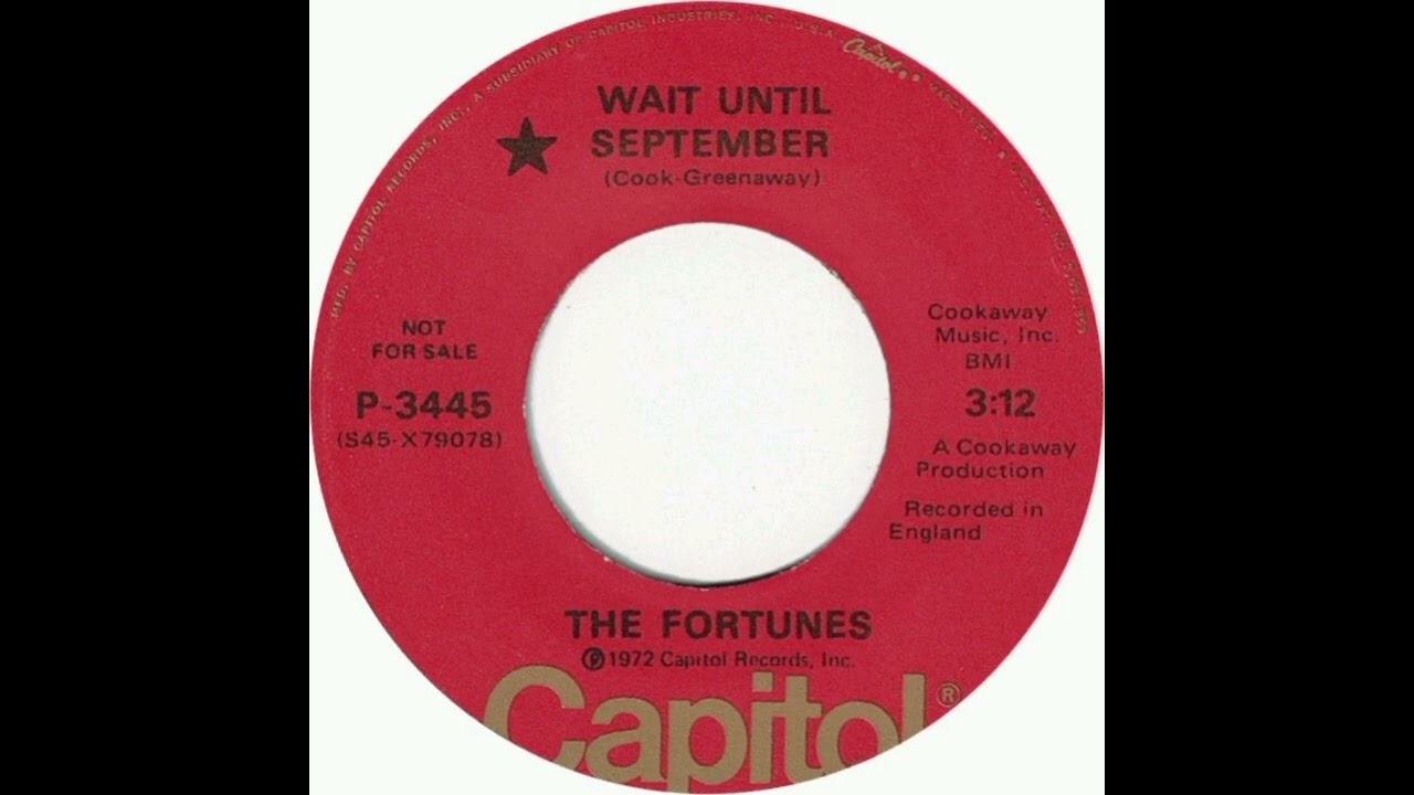 The Fortunes - Wait Until September