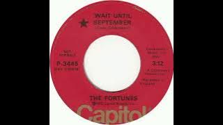 The Fortunes - Wait Until September