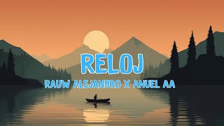 🎶Rauw Alejandro x Anuel AA - Reloj (Letra\/Lyrics) | Libra Letra