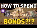 HOW TO SPEND BONDS in World of tanks?!?