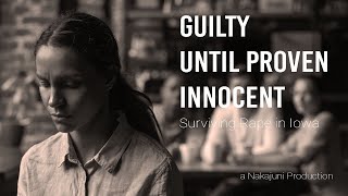 Guilty Until Proven Innocent