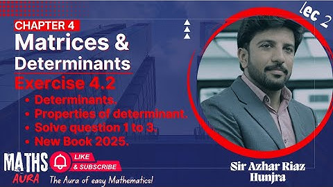 1st Year Math | Exercise 4.2 Q1 to Q3 | Determinants (With & Without Expansion) | Maths Aura | 2025