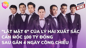 "Lật mặt 6" của Lý Hải xuất sắc cán mốc 100 tỷ đồng sau gần 4 ngày công chiếu