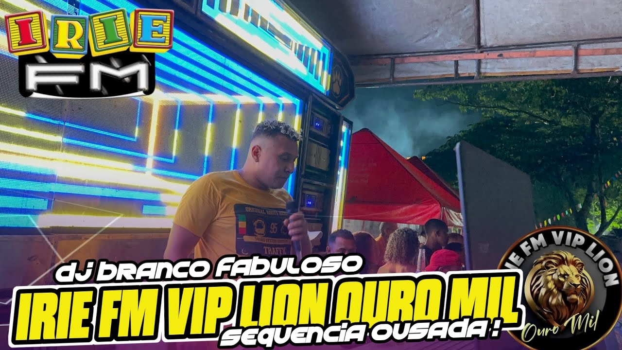 IRIE FM VIP LION OURO MIL DJ BRANCO FABULOSO TRADICIONAL FESTEJO DE SÃO SEBASTIÃO POV-PACHECO-OLINDA