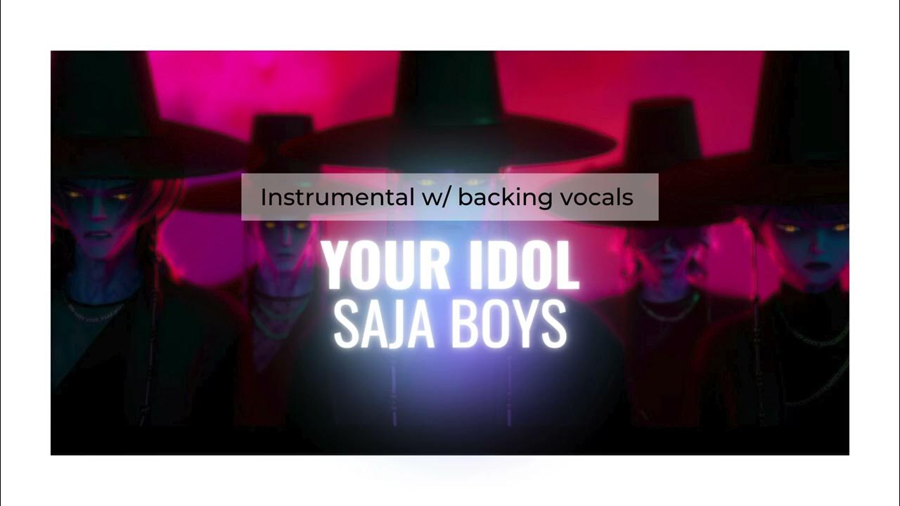 Your Idol - Saja Boys | Karaoke Your Idol - Saja Boys | Karaoke