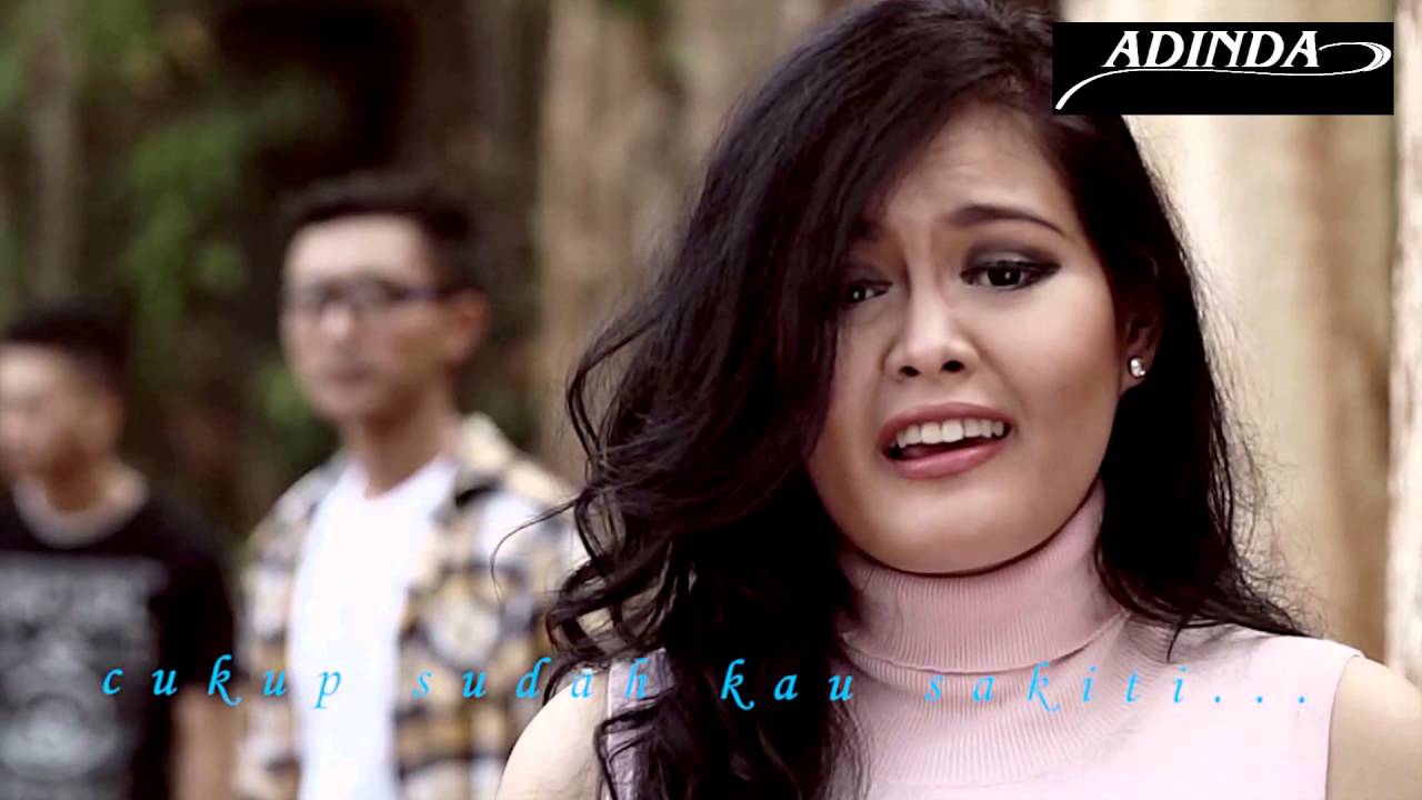 Watch Adinda Band - Cukup Sudah (Ingkar) (Official Music Video) on YouTube Watch Adinda Band - Cukup Sudah (Ingkar) (Official Music Video) on YouTube
