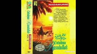 NADAMURNI ~Rasul Ibarat Bulan Purnama~