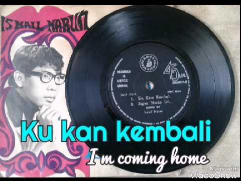 Ku kan kembali ~ Ismail Haron \u0026 the vigilantes