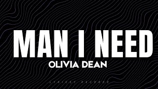 Olivia Dean - Man I Need (Lyrics)