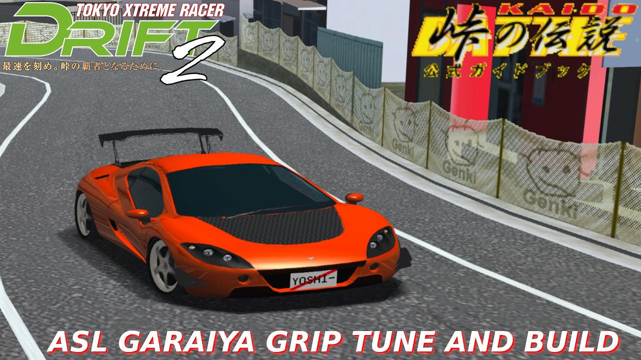 無名Racing　② KAIDO 峠の 伝説 (Tokyo Xtreme Racer Drift 2) - ASL Garaiya Grip