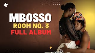 Download Lagu MBOSSO - ROOM NUMBER 3 FULL ALBUM (PAWA) | VIBES ARENA TV MP3 Download Lagu MBOSSO - ROOM NUMBER 3 FULL ALBUM (PAWA) | VIBES ARENA TV MP3