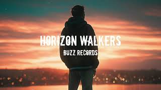 Horizon Walkers - Buzz Records Emotional Cinematic Hiphop