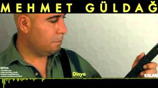 Mehmet Güldağ - Dinya - [ Reyna © 2014 Kalan Müzik ] Resimi