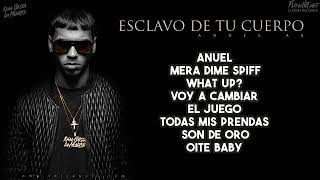 Anuel AA - Soy Esclavo De Tu Cuerpo  [Letra]