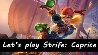 STRIFE | All new moba - Caprice rules the sea!