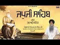 Japji Sahib | Pauri 38 & Salok | Ladivar Katha | Full HD Video 2019 | Giani Pinderpal Singh Ji