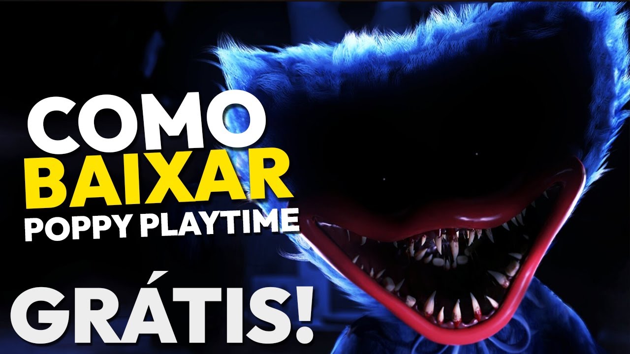 Como Baixar e Instalar POPPY PLAYTIME no PC de GRAÇA! [Passo a Passo ...