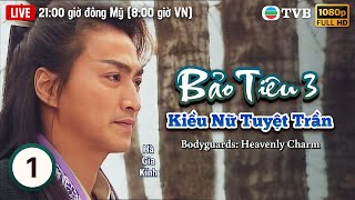 Phim TVB lồng tiếng Bảo Tiêu 3: Kiều Nữ Tuyệt Trần 1/20 | Hà Gia Kính | 1998