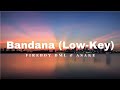 Fireboy_DML ft Asake - Bandana (Low-Key) Lyrics video