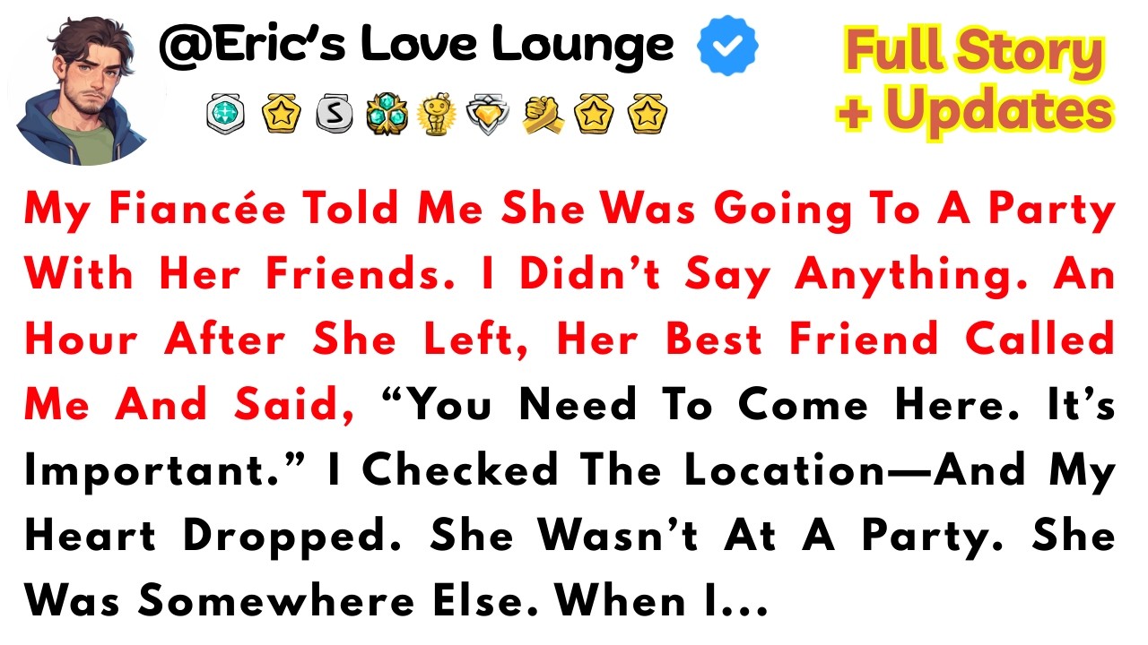 My Fiancée Told Me She Was Going To A Party With Her Friends. I Didn’t Say Anything. An Hour After.