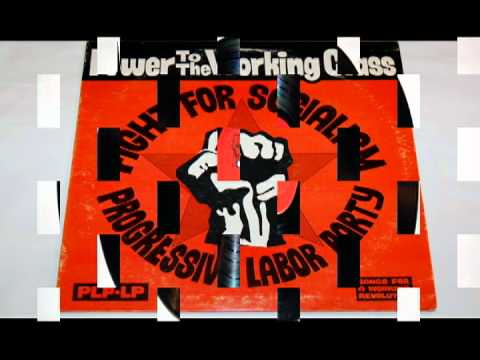 Progressive Labor Party – Power To The Working Class (1971, Vinyl