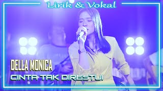 Cinta Tak Direstui - Della Monica (Lirik & Vokal)