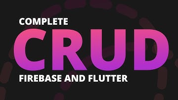 Firestore CRUD in Flutter - A complete guide