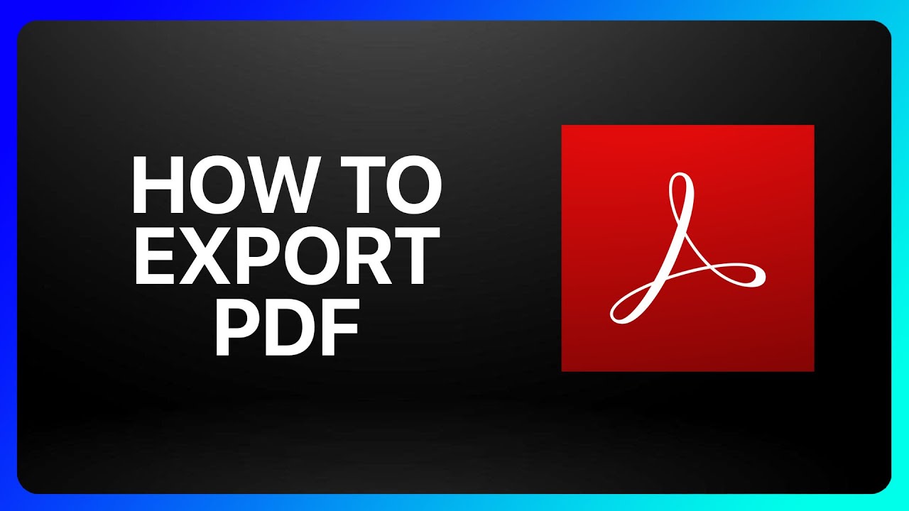 How To Export Pdf From Adobe Acrobat Tutorial YouTube