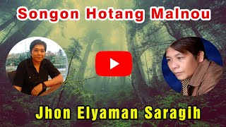 Songon Hotang Malnou - Jhon Elyaman Saragih