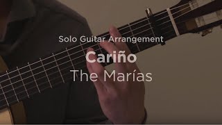 'Cariño' by The Marías | Solo guitar arrangement / cover