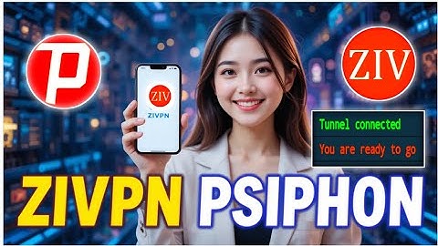 How to create ZIVPN Psiphon config