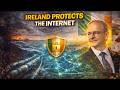 Why Ireland is the Unlikely Guardian of Europe’s Internet Cables