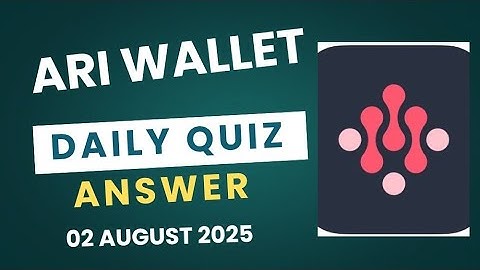 Ari Wallet Daily Quiz 02 August | What is the main purpose of Arichain