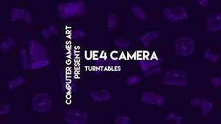 UE4 Camera Turntable