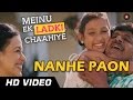 Nanhe Paon Official Video HD | Meinu Ek Ladki Chahiye | Raghubir Yadav & Jyoti Gauba