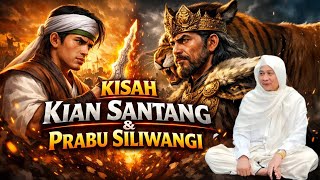 Kisah kian santang dan prabu siliwangi | ABUYA UCI TURTUSI