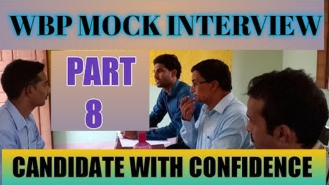 WBP MOCK INTERVIEW/MOCK INTERVIEW/WEST BENGAL/constable