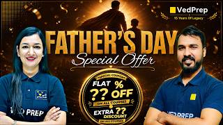 Father's Day Special Offer ❤️ | Mega OFF for CSIR NET 2026-27 & GATE 2027-28 Aspirants | VedPrep