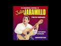 Julio Jaramillo - 16 Grandes Exitos (Disco Completo)