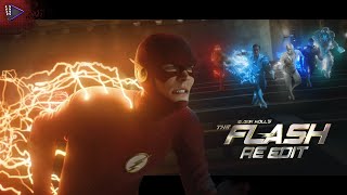 The Flash Finale Re Edit / Final Battle Fixed (Part 1)