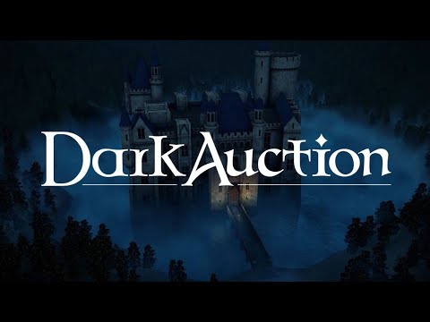 Dark Auction - Special Trailer