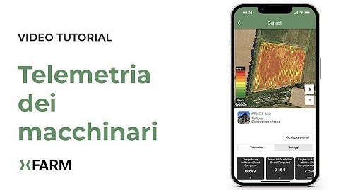 La telemetria dei macchinari 🚜 - xFarm Tutorial #23 [ITA]